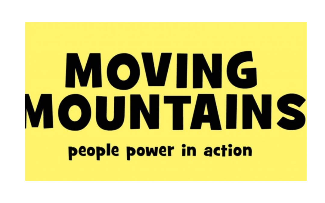 Moving Mountains – people power in action